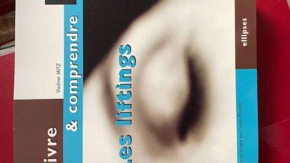 Vivre et comprendre les liftings